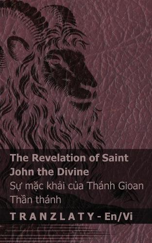 The Revelation of Saint John the Divine / Sự mặc khải của Thánh Gioan Thần thánh: Tranzlaty English Tiếng Việt
