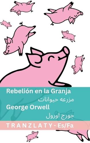Rebelión en la Granja / مزرعه حیوانات: Tranzlaty Español فارسی