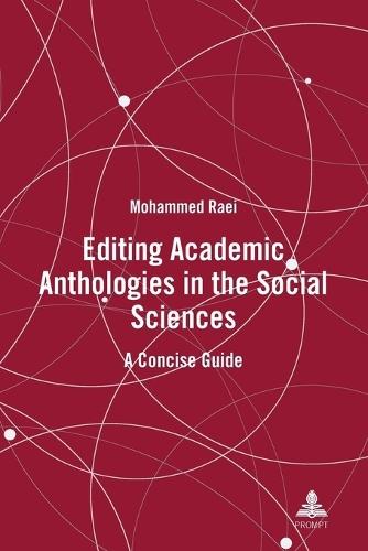 Editing Academic Anthologies in the Social Sciences; A Concise Guide