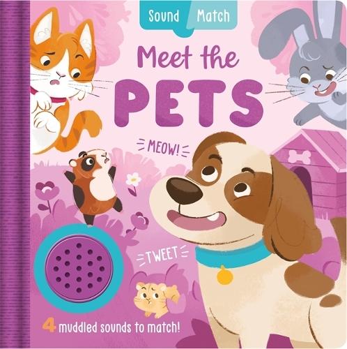 Pets: An interactive, mix-and-match sound book for toddlers and preschoolers