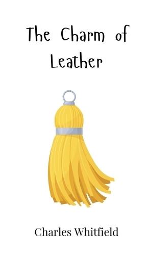 The Charm of Leather