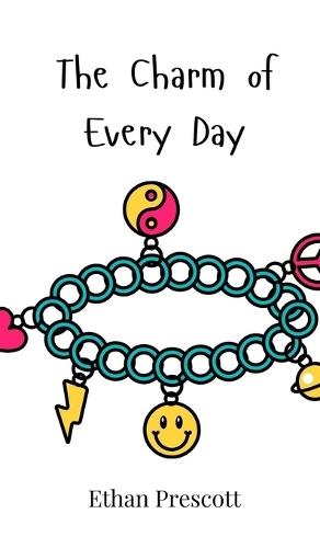 The Charm of Every Day