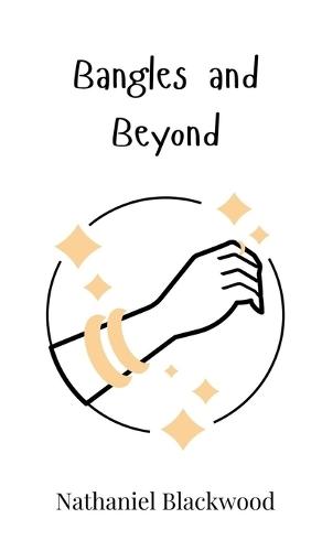 Bangles and Beyond