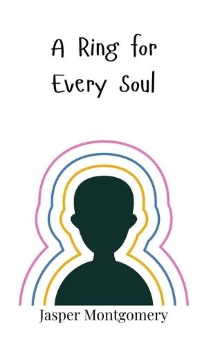 A Ring for Every Soul