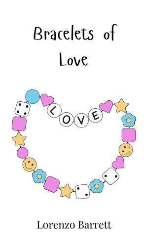 Bracelets of Love