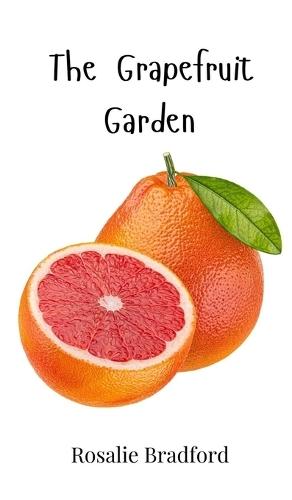 The Grapefruit Garden
