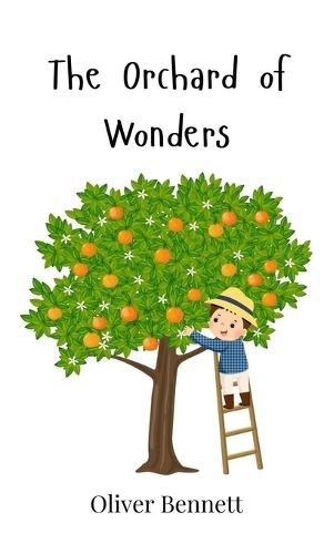 The Orchard of Wonders