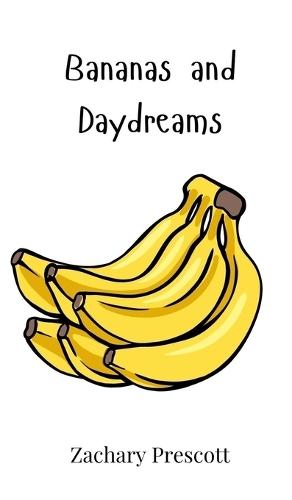 Bananas and Daydreams