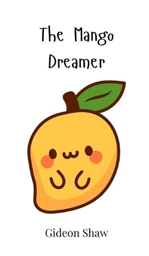 The Mango Dreamer