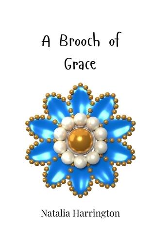 A Brooch of Grace