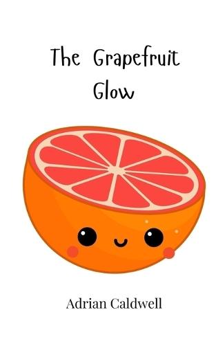 The Grapefruit Glow