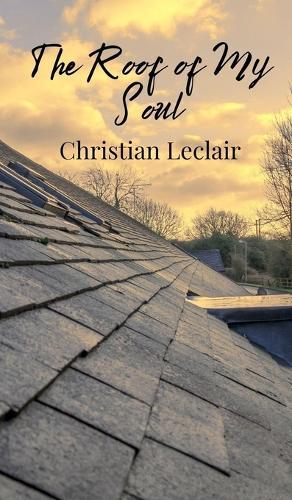 The Roof of My Soul