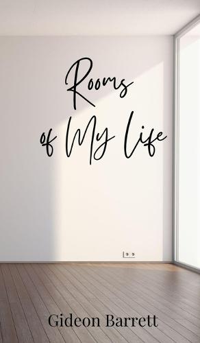 Rooms of My Life