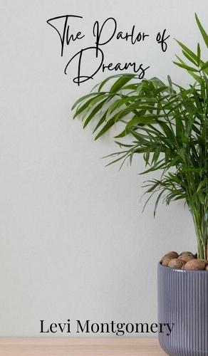 The Parlor of Dreams