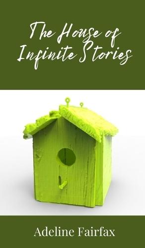 The House of Infinite Stories