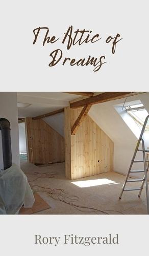 The Attic of Dreams