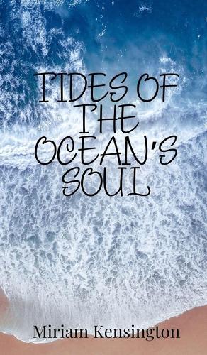 Tides of the Ocean's Soul