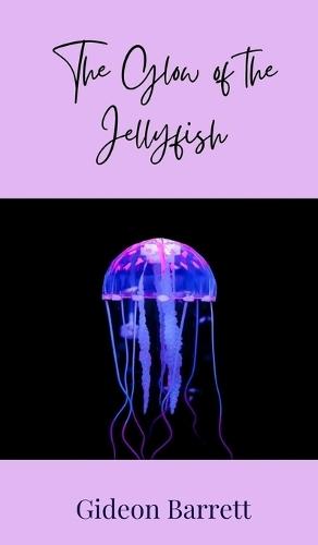 The Glow of the Jellyfish
