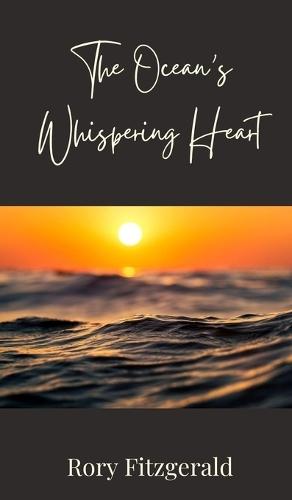 The Ocean's Whispering Heart