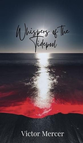 Whispers of the Tidepool