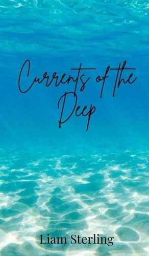 Currents of the Deep