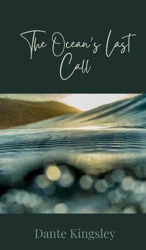 The Ocean's Last Call