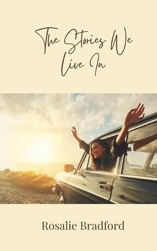 The Stories We Live In