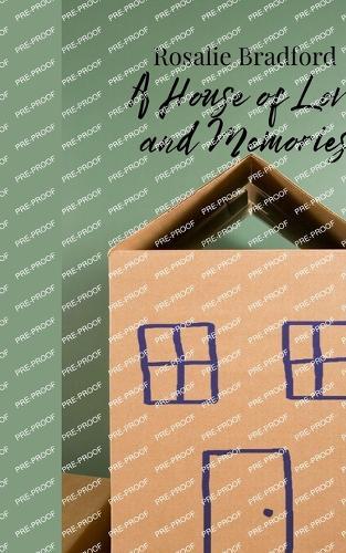 A House of Love and Memories