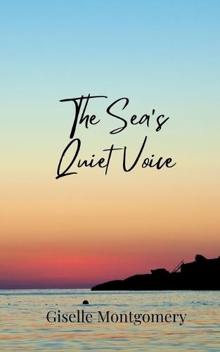 The Sea's Quiet Voice