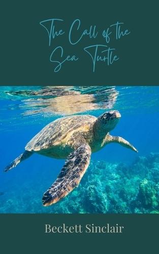 The Call of the Sea Turtle