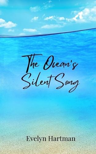 The Ocean's Silent Song