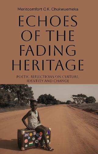 Echoes of the Fading Heritage: Poetic Reflections on Culture, Identity and Change