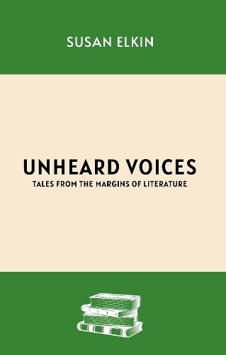 Unheard Voices: Tales from the Margins of Literature