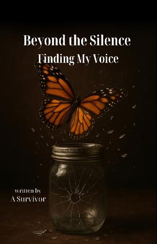 Beyond the Silence – Finding My Voice