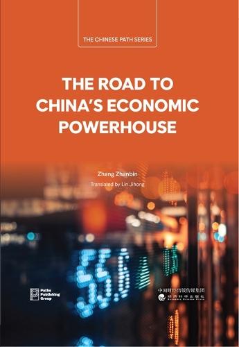 The Road to China's Economic Powerhouse