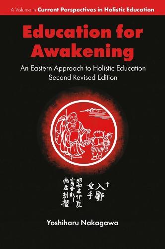 Education for Awakening: An Eastern Approach to Holistic Education