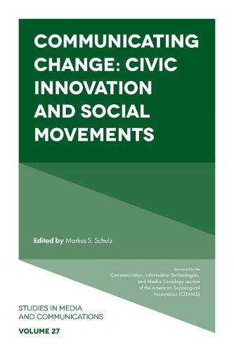Communicating Change: Civic Innovation and Social Movements