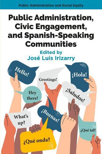 Public Administration, Civic Engagement, and Spanish-Speaking Communities