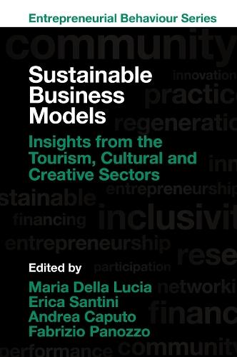 Sustainable Business Models: Insights from the Tourism, Cultural and Creative Sectors