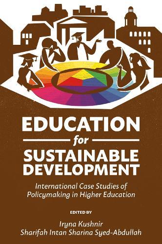 Education for Sustainable Development: International Case Studies of Policymaking in Higher Education