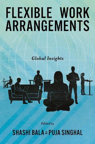 Flexible Work Arrangements: Global Insights