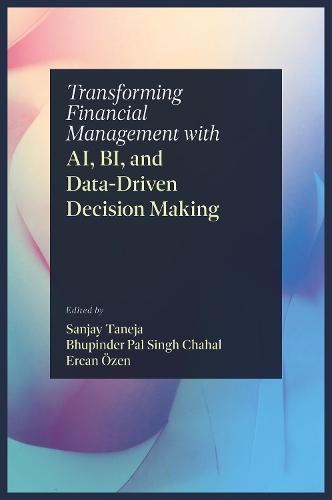 Transforming Financial Management with AI, BI, and Data-Driven Decision Making