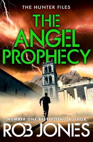 The Angel Prophecy: A fast-paced adventure thriller from Rob Jones