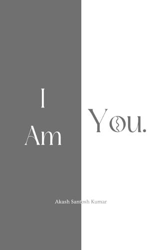 I Am You