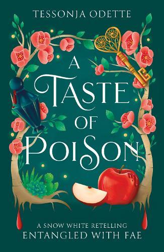 A Taste of Poison: A fae fantasy romance retelling of Snow White