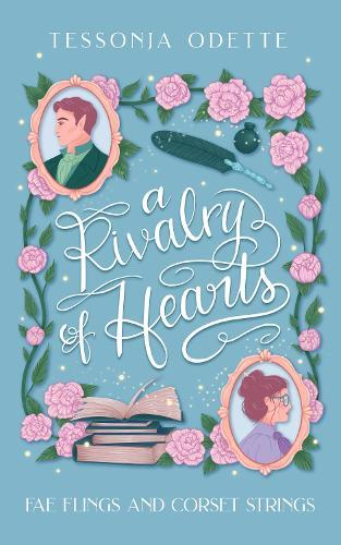 A Rivalry of Hearts: A spicy standalone enemies-to-lovers fae fantasy romcom