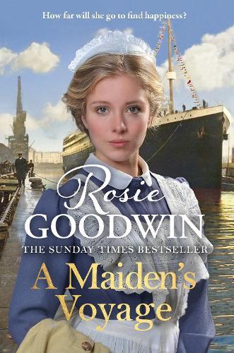 A Maiden's Voyage: Climb aboard The Titanic with the heartwarming Sunday Times bestseller