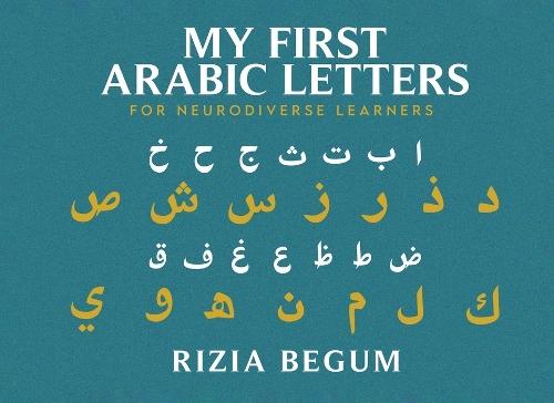 My First Arabic Letters: For Neurodiverse Learners