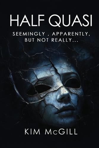 Half Quasi: Seemingly, Apparently, but not Really...