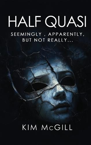 Half Quasi: Seemingly, Apparently, but not Really...